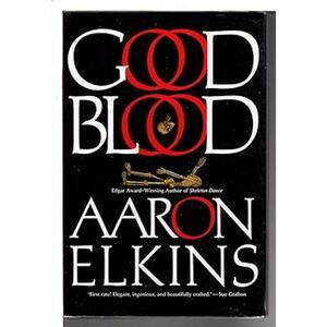 Vintage 2004 Good Blood Hardcover Fiction Novel Book by Aaron Elkins (Author)